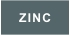 ZINC